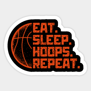 Eat Sleep Hoops Repeat Basketball Funny Quotes Sticker